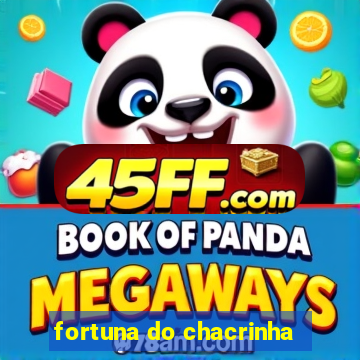 fortuna do chacrinha
